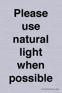 Please use natural light when possible